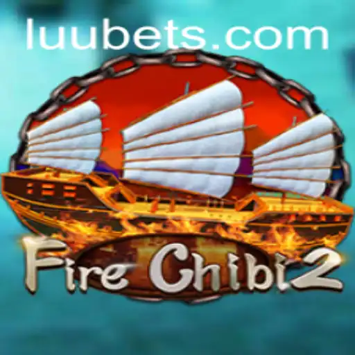 Discover the Excitement of FireChibi2: A Mesmerizing Gaming Experience with Luubet