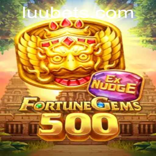 Discover the Exciting World of FortuneGems500 with Luubet