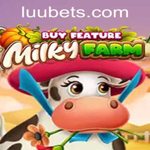 Discovering the Whimsical World of MilkyFarmBuyFeature