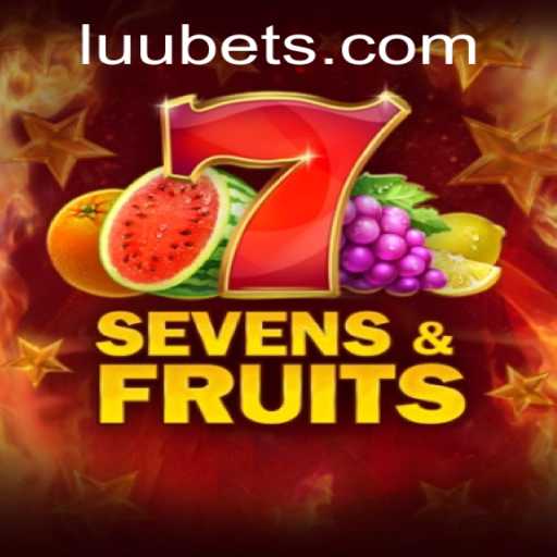 Exploring SevensFruits: The Classic Game and Its Contemporary Twist with Luubet